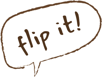 flip it